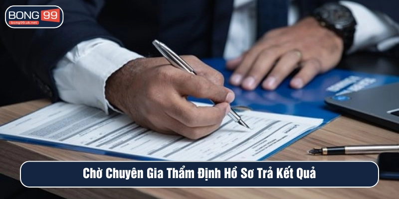 Chờ các chuyên gia kiểm tra, thẩm định
