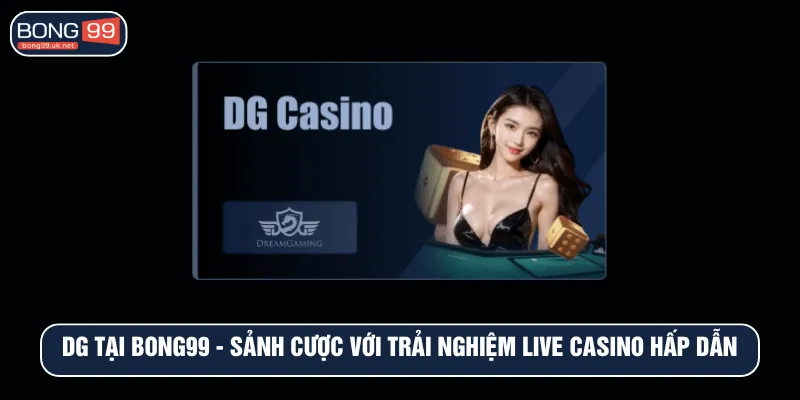 DG tại BONG99