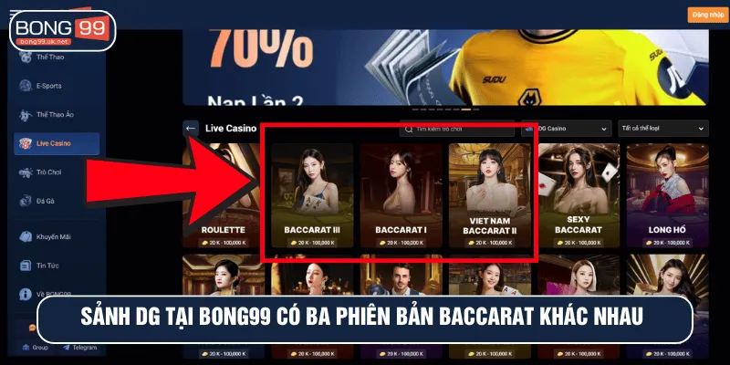 Sảnh DG tại BONG99 có ba phiên bản Baccarat khác nhau
